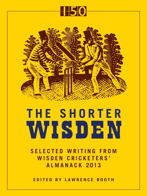 Title details for The Shorter Wisden 2013 by Bloomsbury Publishing - Available